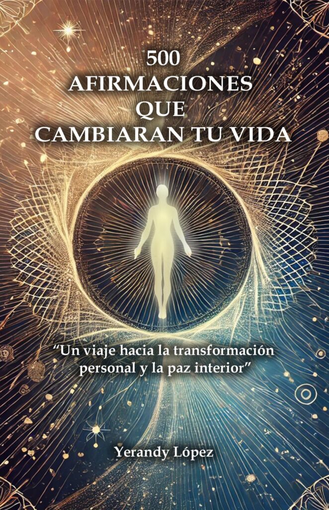 50 Afirmaciones que Cambiaran tu Vida